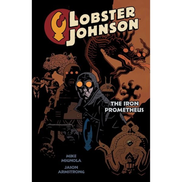 Lobster Johnson TP Vol 01 Iron Prometheus (New ptg)