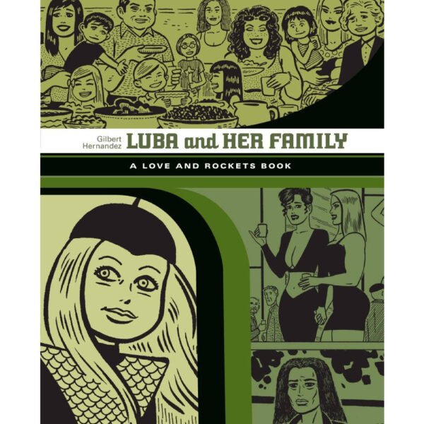 Love & Rockets Library Gilbert GN Vol 04 Luba & Family