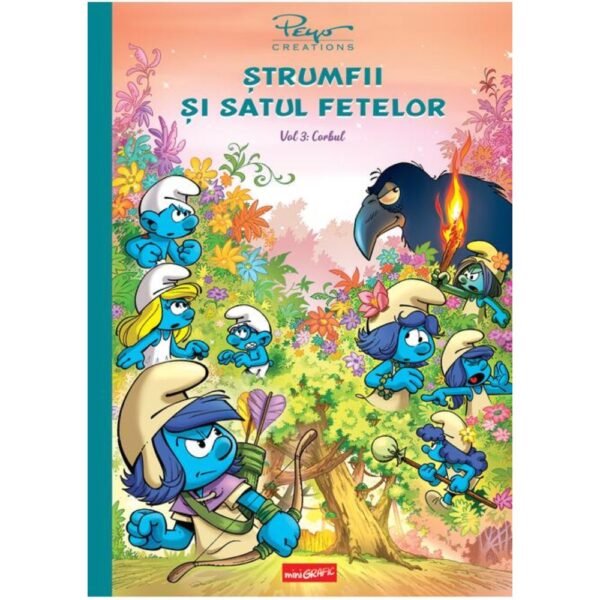 Strumfii si Satul Fetelor 03. Corbul